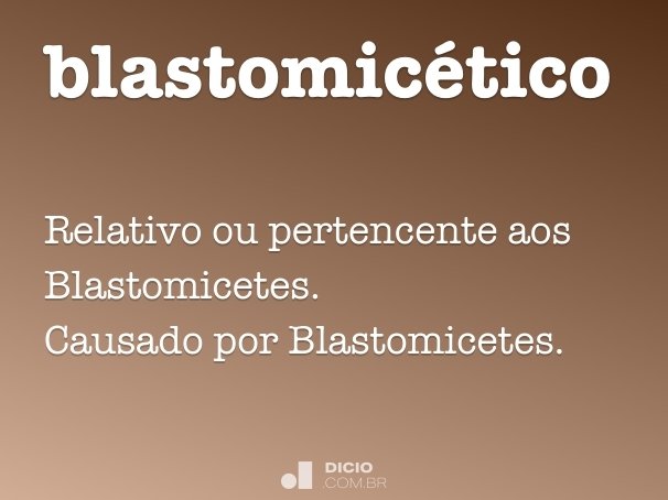 blastomicético