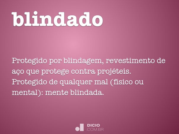 Blindado - Dicio, Dicionário Online de Português