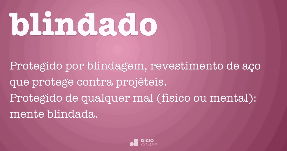 Que significa BLINDADO • blindado SIGNIFICADO • blindado DEFINICIÓN • Que  es BLINDADO 