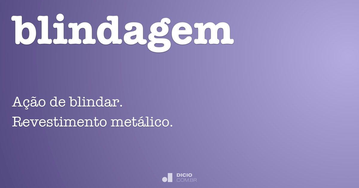 Blindar - Dicio, Dicionário Online de Português