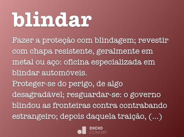 Blindar - Dicio, Dicionário Online de Português