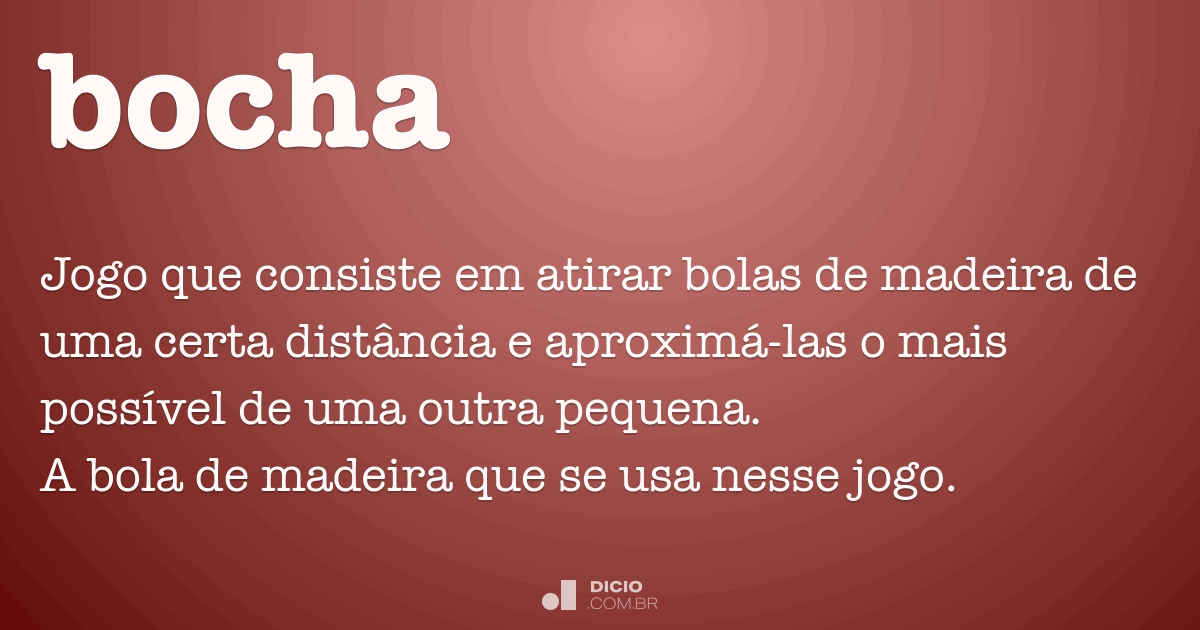 Bocha Dicio, Dicionário Online de Português