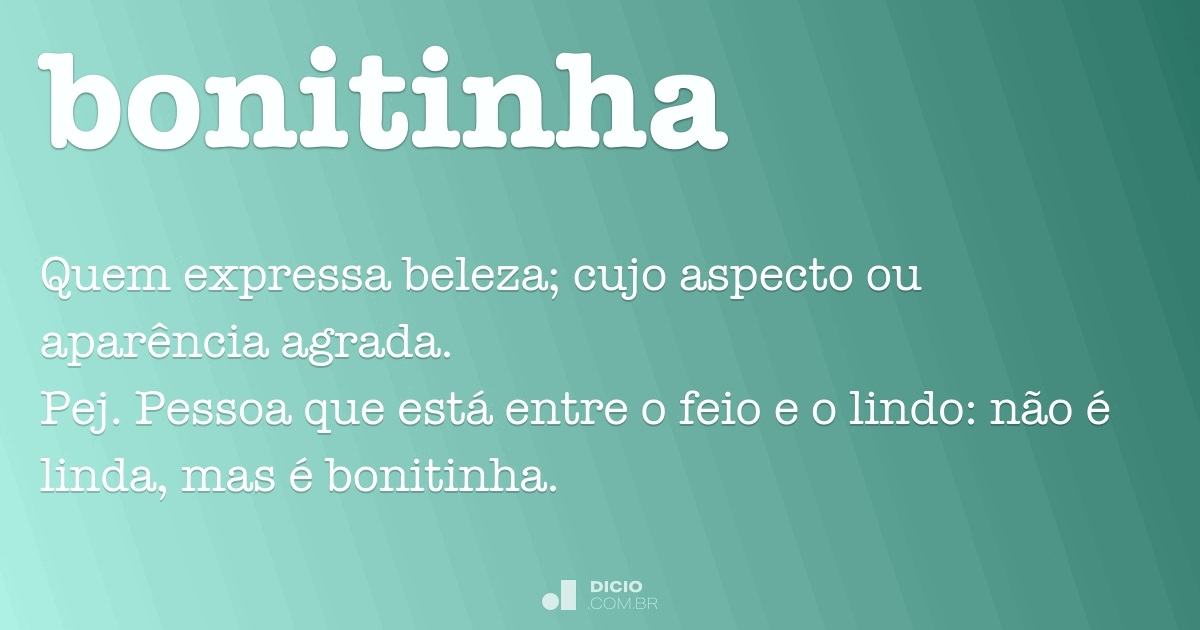 O que significa quando uma mulher te chama de bonitinho?