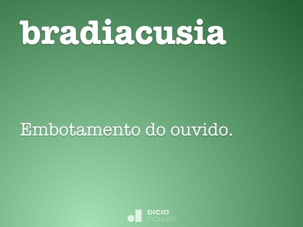 bradiacusia