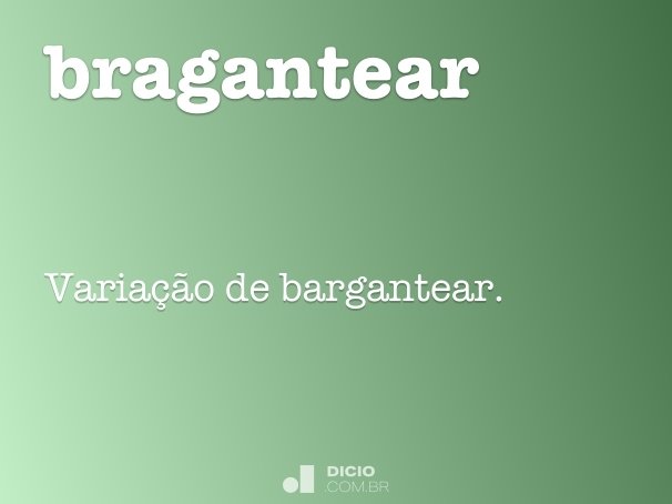bragantear