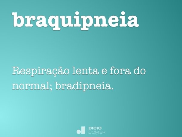 braquipneia