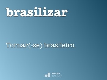 Brasilizando - Português Brasileiro