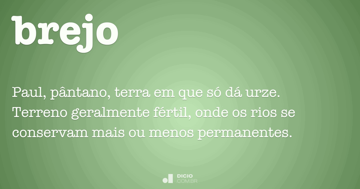 Brejo Dicio, Dicionário Online de Português