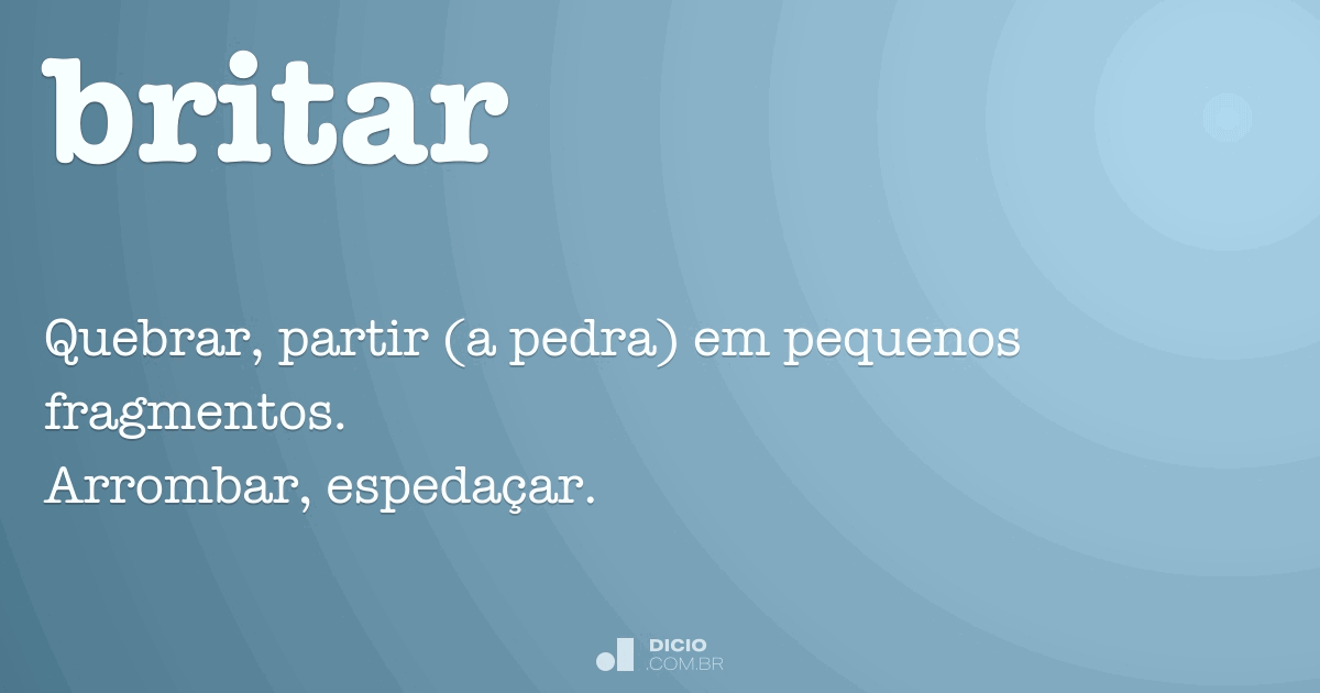 Quebrar - Dicio, Dicionário Online de Português