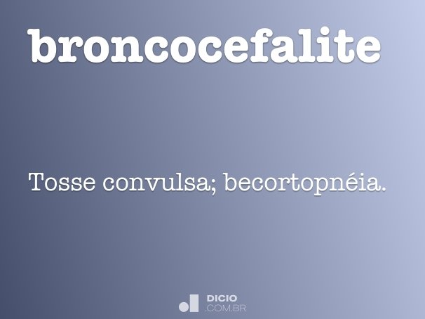 broncocefalite