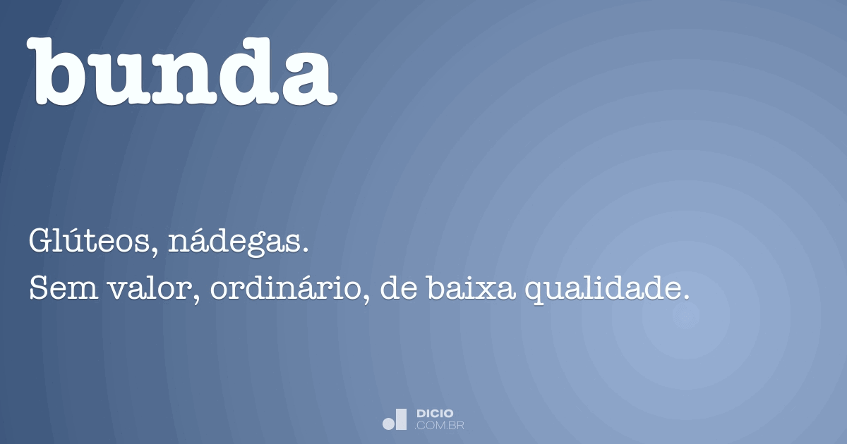 Bunda Dicio, Dicionário Online de Português