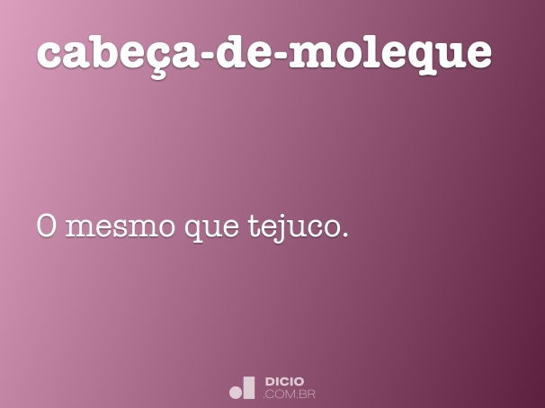 cabeça-de-moleque