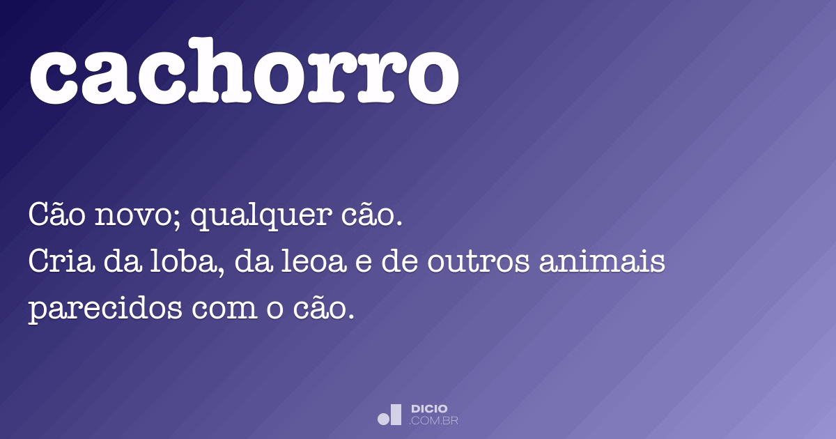 Cachorro - Dicio, Dicionário Online de Português