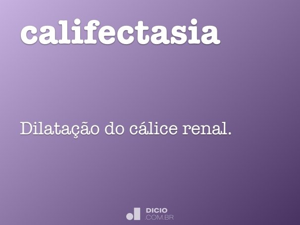 califectasia