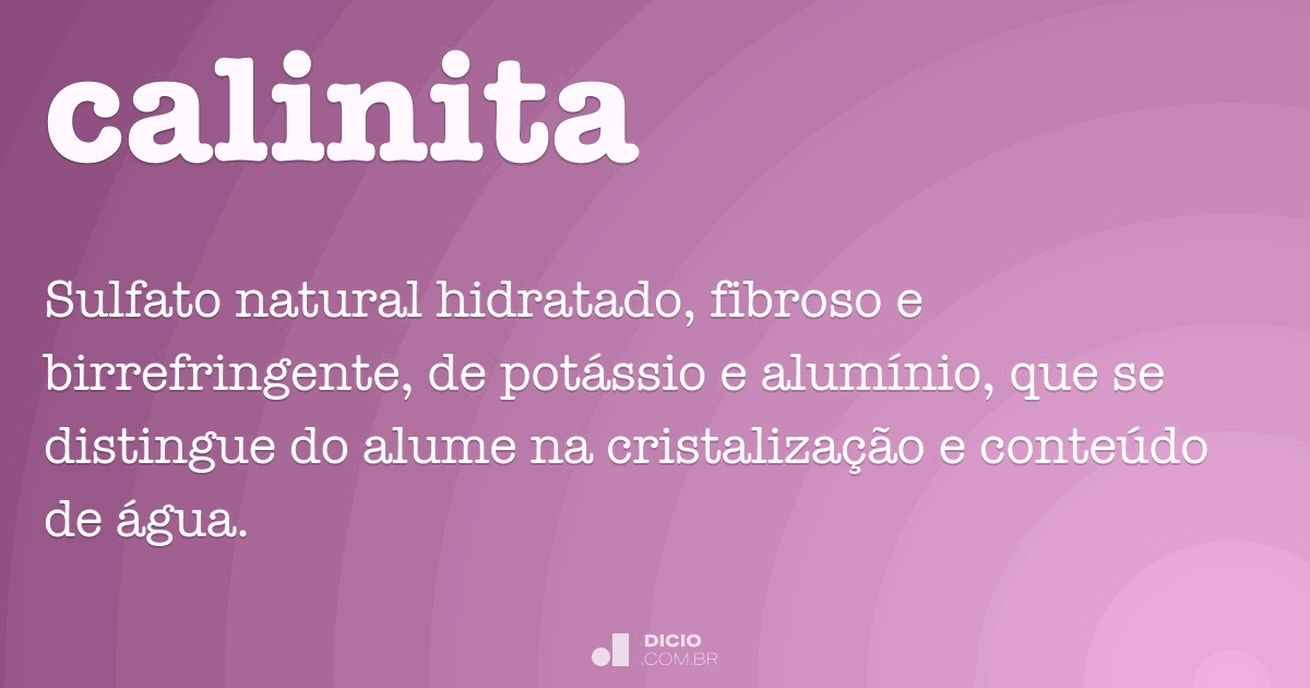Calinita Dicio, Dicionário Online de Português