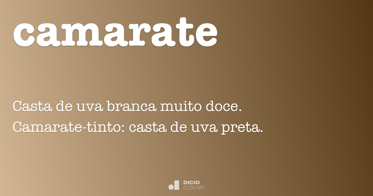 Camarate - Dicio, Dicionário Online de Português