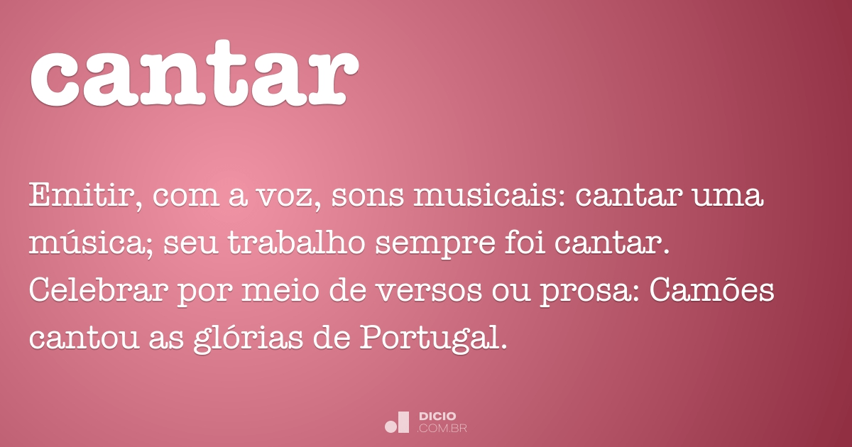 cantar  Tradução de cantar no Dicionário Infopédia de Português - Inglês