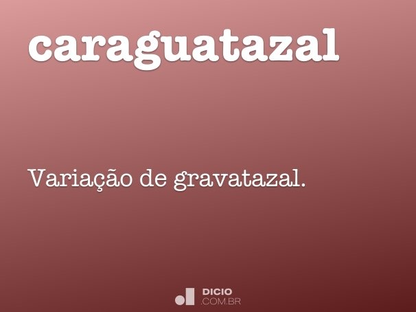 caraguatazal