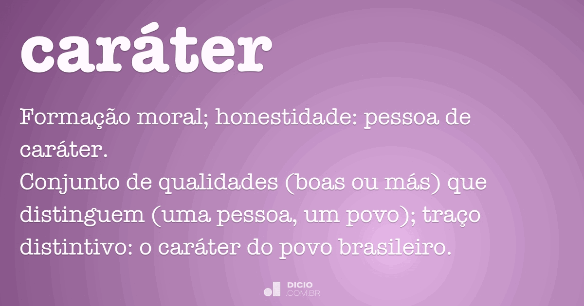 O que é o caráter de uma pessoa?