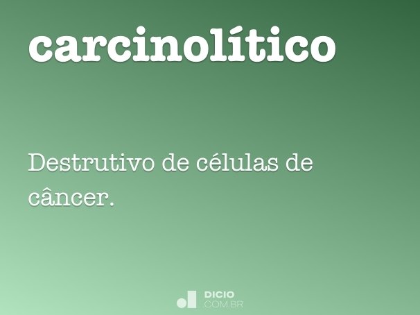 carcinolítico