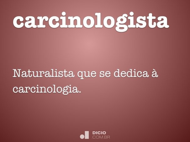 carcinologista