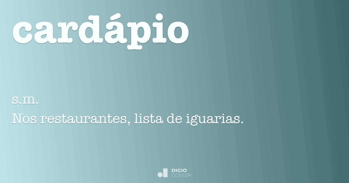 Cardápio - Dicio, Dicionário Online de Português