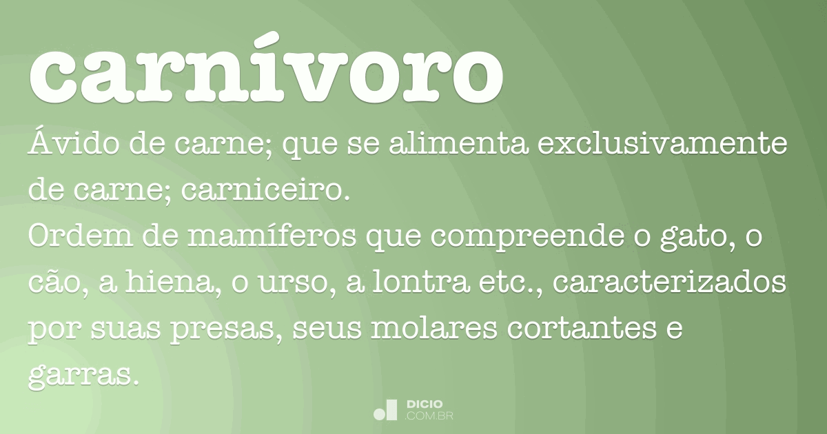 Carnívoro Dicio, Dicionário Online de Português