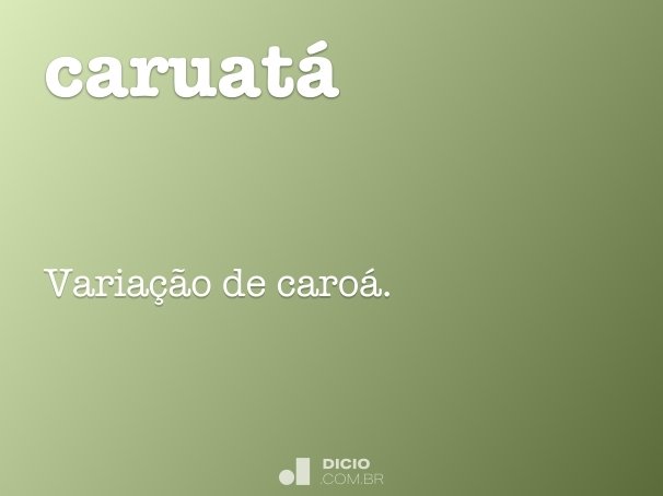 caruatá