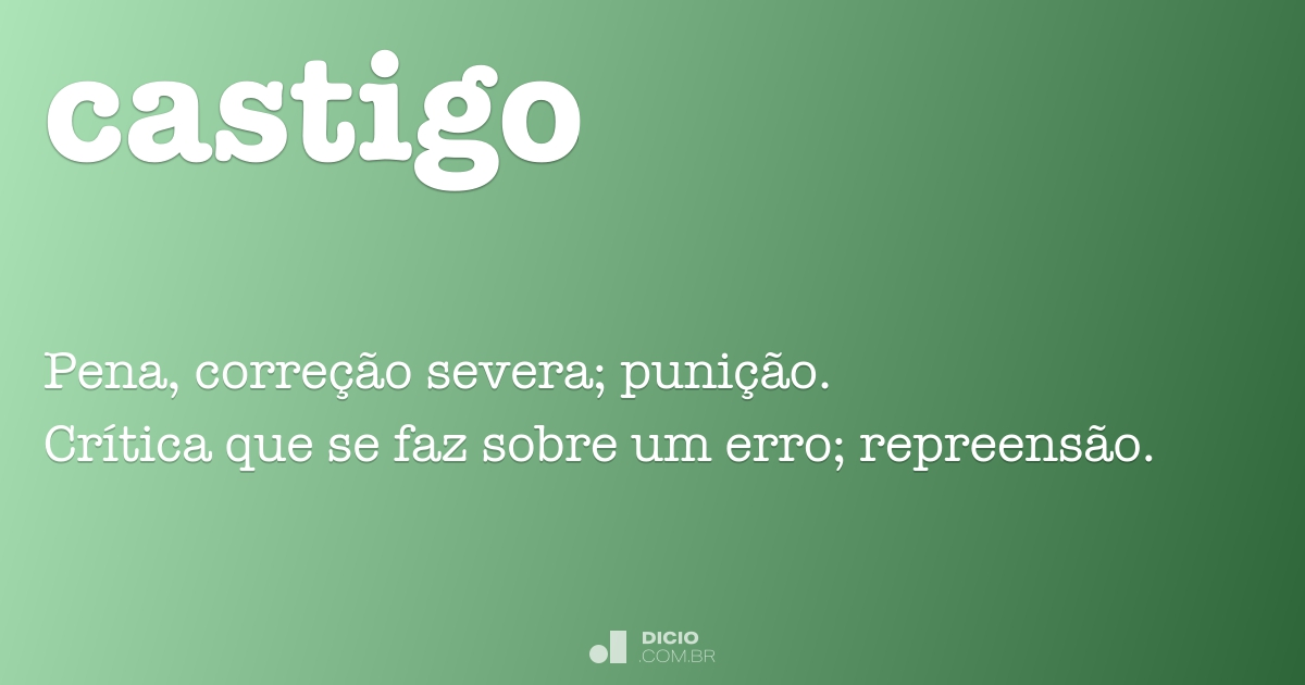Castigo - Dicio, Dicionário Online de Português
