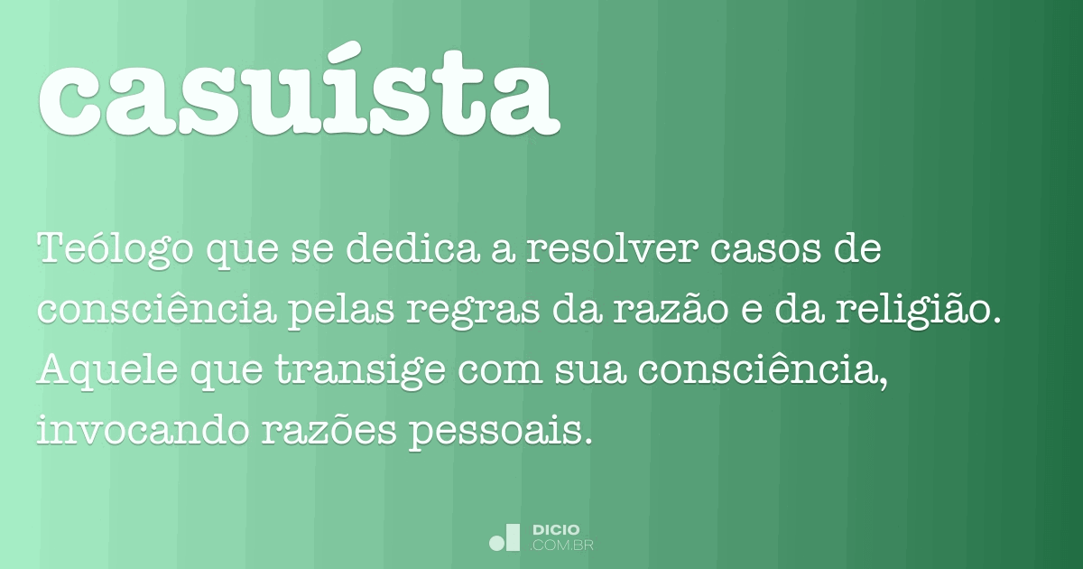 Casuísta - Dicio, Dicionário Online De Português