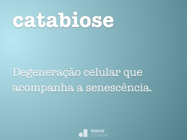 catabiose