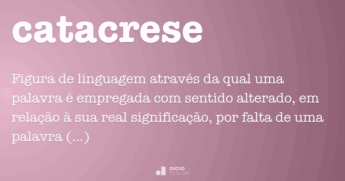 Um Exemplo De Catacrese Usada Na Língua Portuguesa