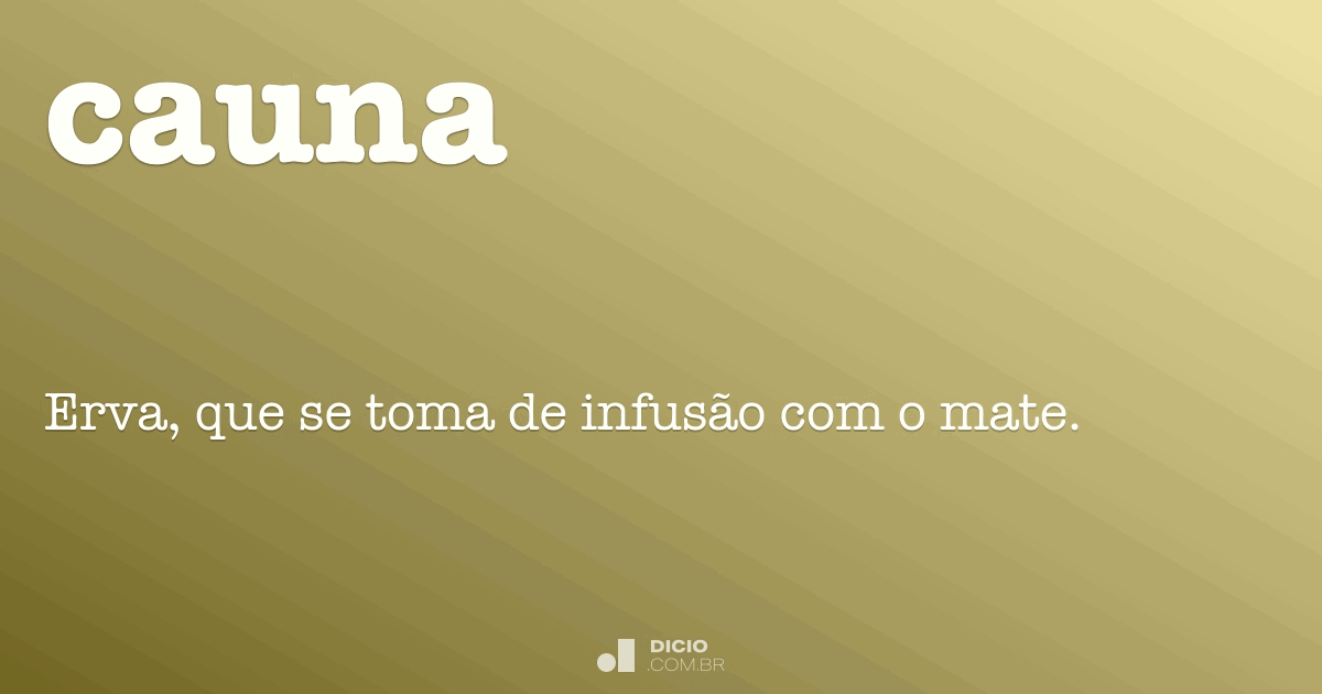 Cauna Dicio, Dicionário Online de Português