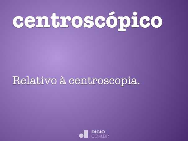 centroscópico