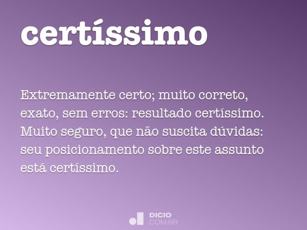 certíssimo