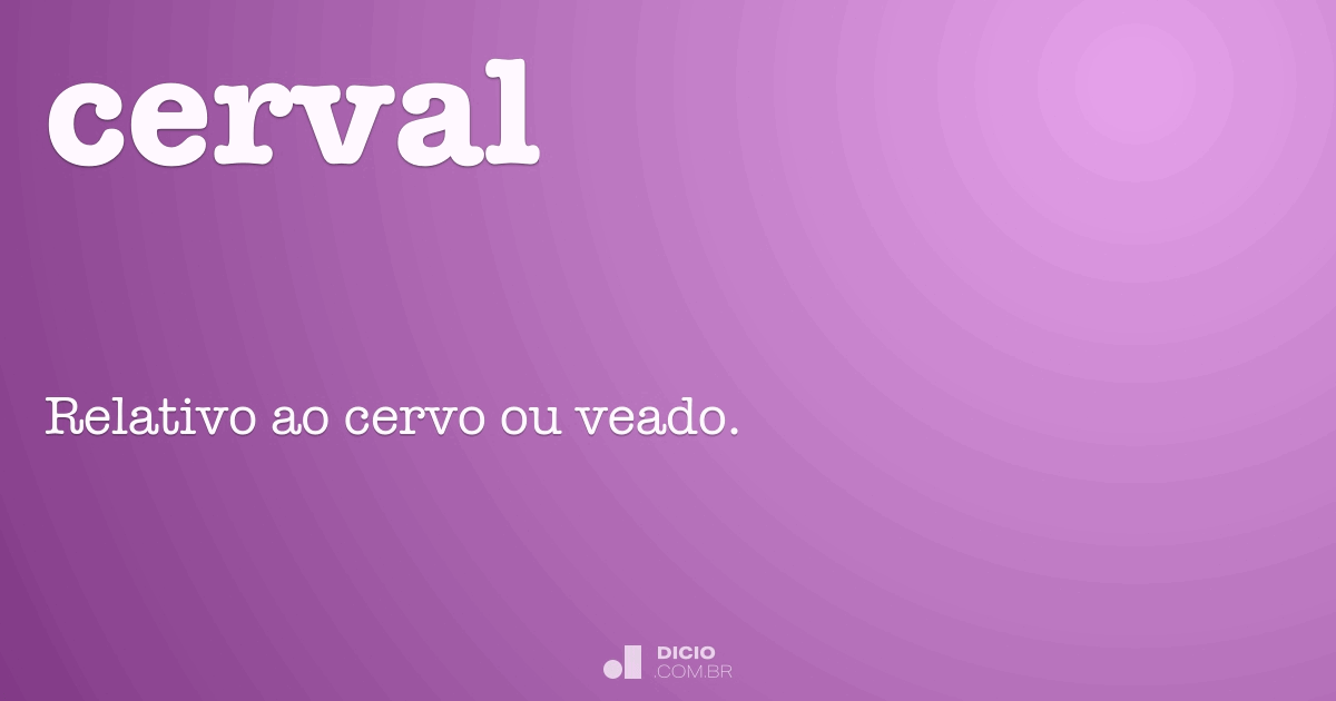 Cerva - Dicio, Dicionário Online de Português