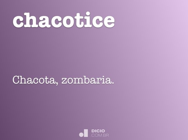 chacotice