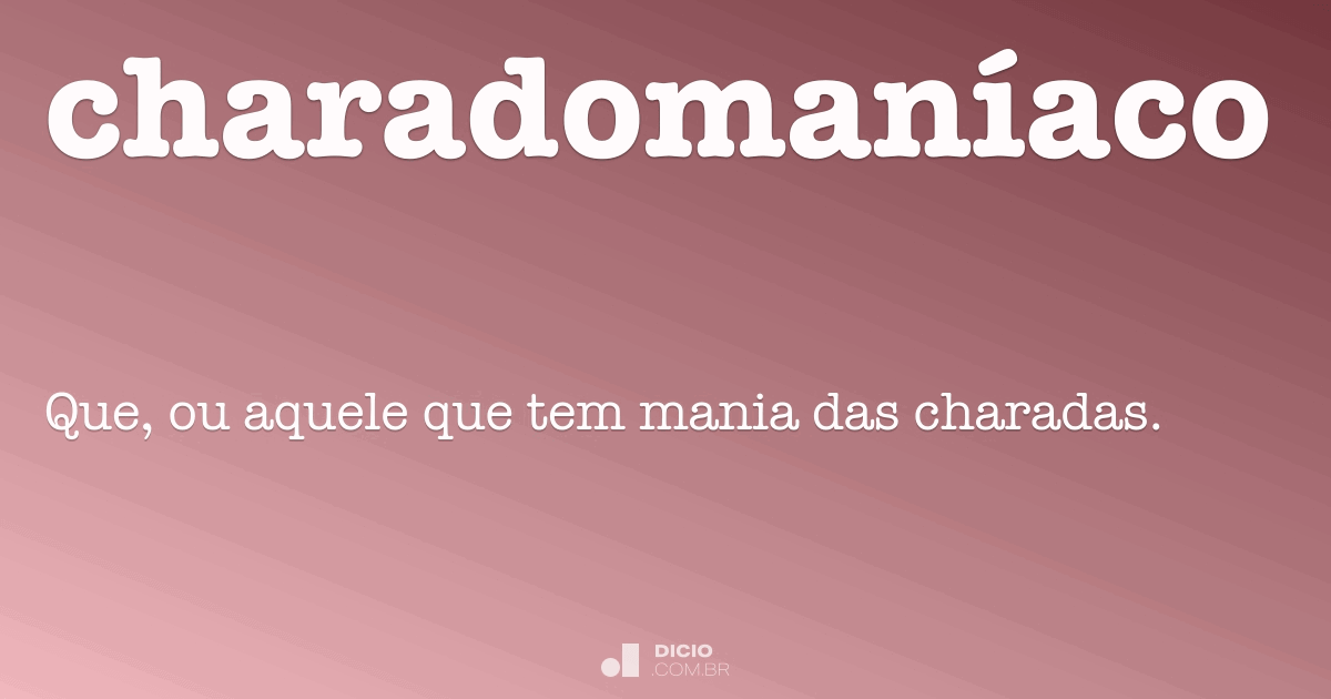 Charada - Dicio, Dicionário Online de Português