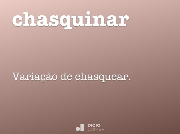 chasquinar