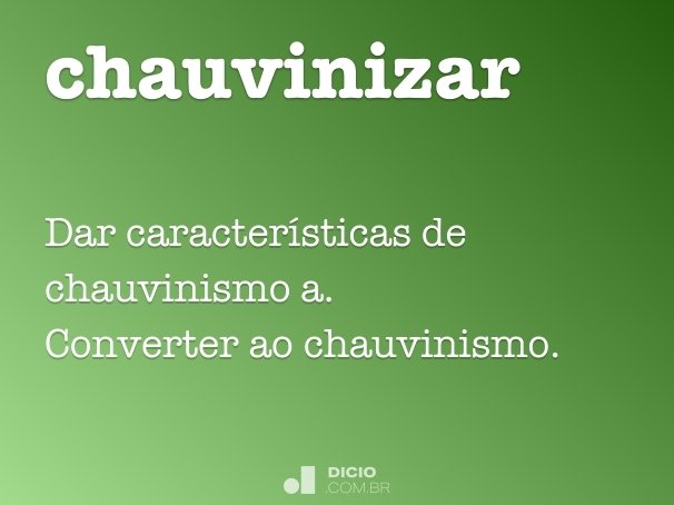 chauvinizar