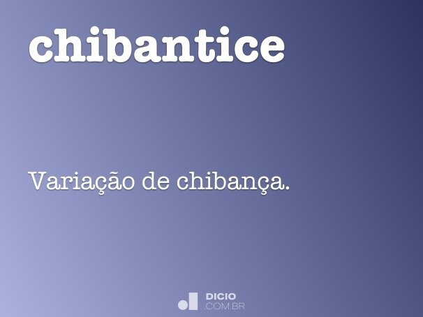 chibantice