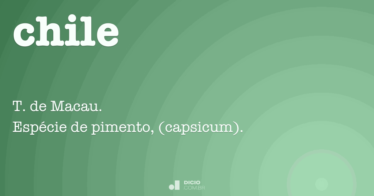 Chile Dicio, Dicionário Online de Português