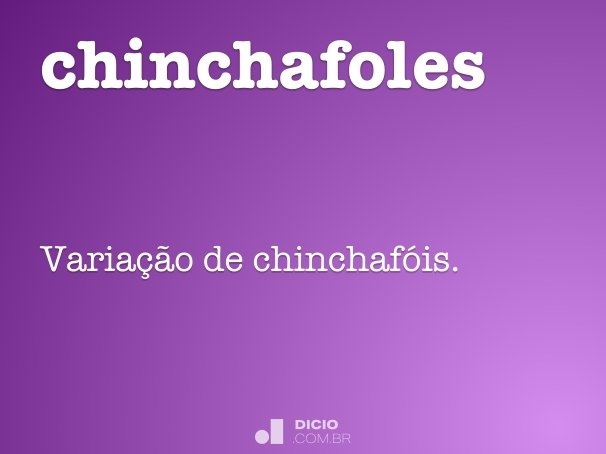 chinchafoles