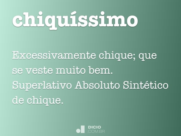 chiquíssimo