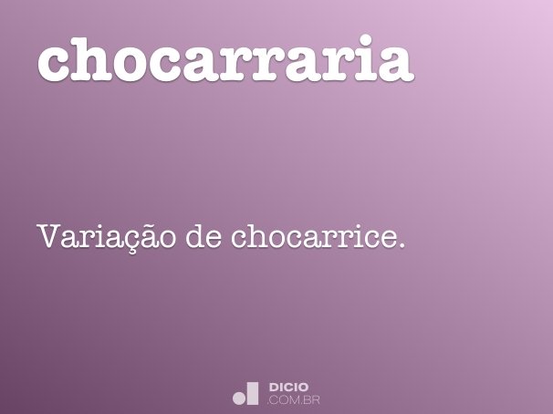 chocarraria