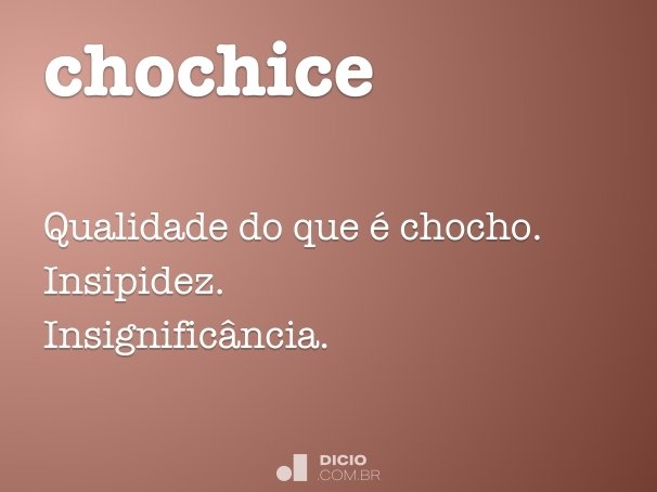 chochice