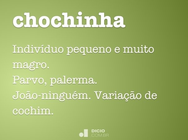 chochinha