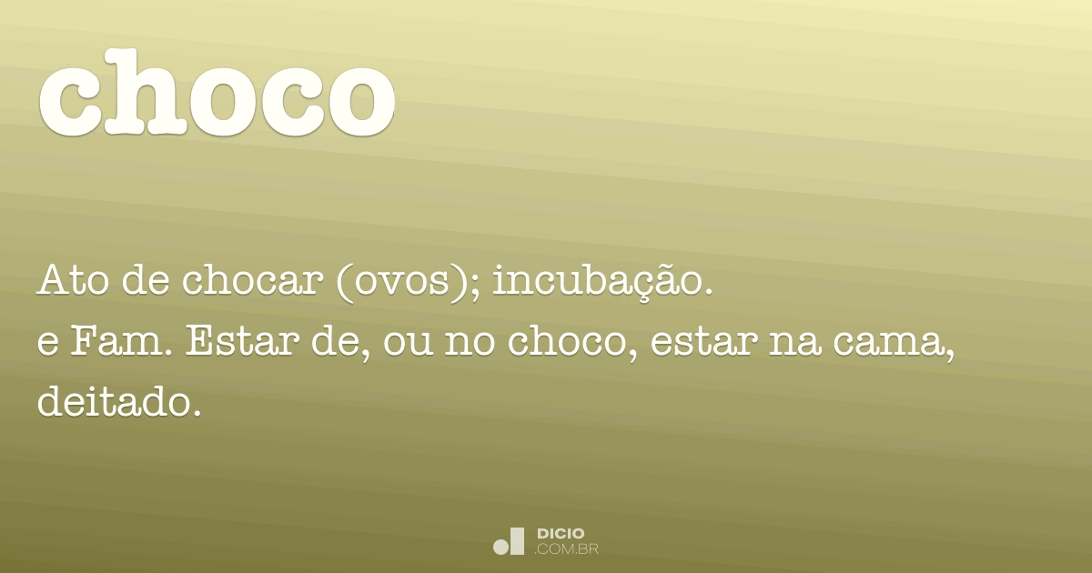 Choco Dicio, Dicionário Online de Português