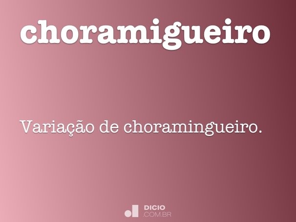 choramigueiro