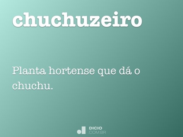 chuchuzeiro